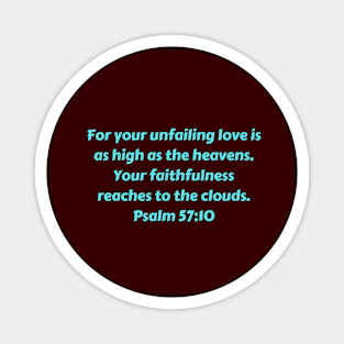 Bible Verse Psalm 57:10 Magnet